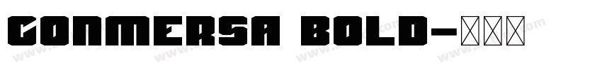 Conmersa Bold字体转换